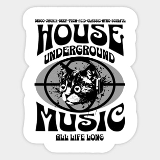 HOUSE MUSIC  - Underground Cat (Black/Grey) Sticker